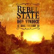 Rebel State : Deo Vindice - God Will Prove Us Right